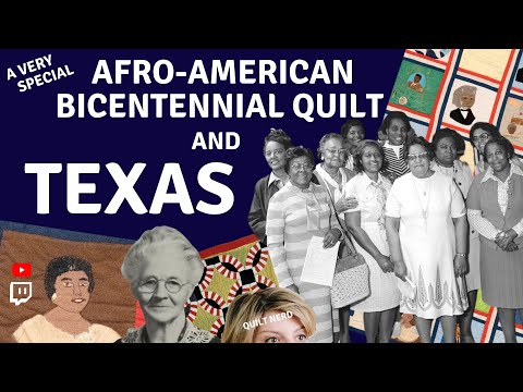 Ep. 81 - Afro-American Heritage Bicentennial Commemorative Quilt and ... Quilt Nerd Goes to Texas