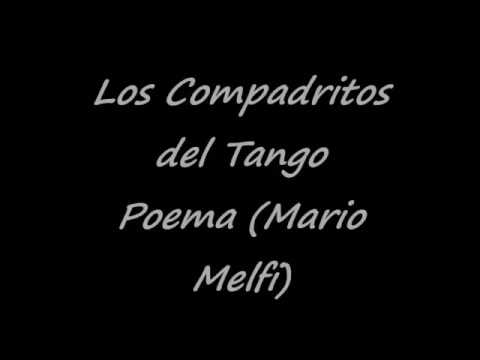 LOS COMPADRITOS DEL TANGO - POEMA (MARIO MELFI)