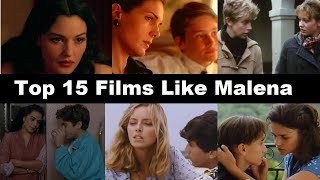 Top 15 Movies Like Malèna  2000
