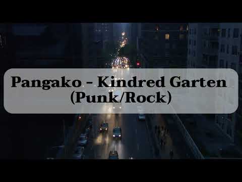 Pangako - Kindred Garten (Punk/Rock)