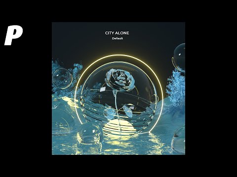 [Official Audio] CITY ALONE - Default