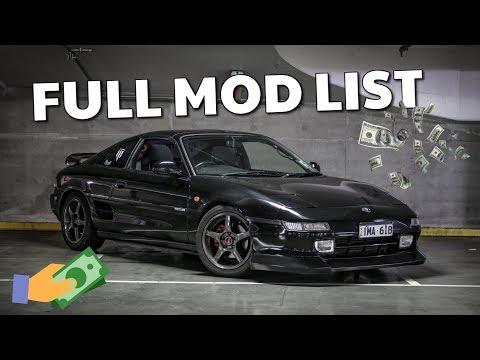 My Toyota MR2's FULL MOD LIST!