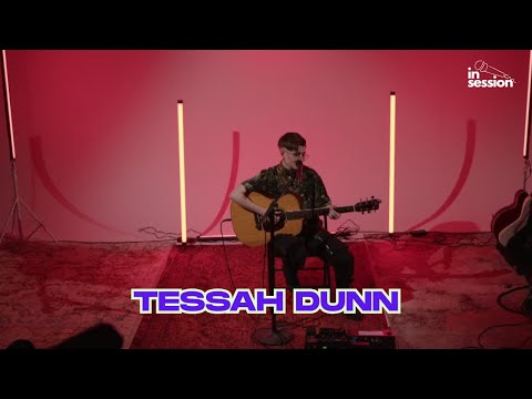 Tessah Dunn : In Session
