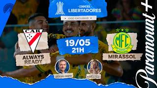 Always Ready x Mirassol | Conmebol Libertadores 2026 | Paramount+ Brasil