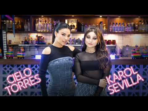 cielo torres karol Sevilla salud hermana letra / lyric