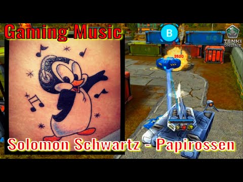 Solomon Schwartz - Papirossen. Tanki Online (Gaming Music).  .