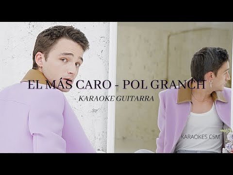 El Más Caro - Pol Granch