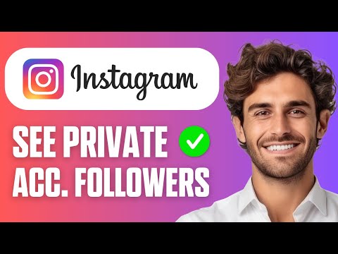 How to See Private Account Followers on Instagram (Full Guide 2025)