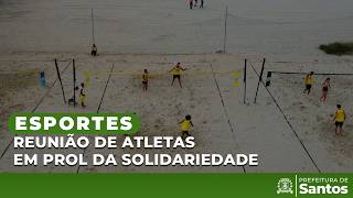 Esportes - Reunião de atletas em prol da solidariedade