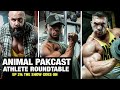 Animal Pakcast: Athlete Roundtable, Ep29: The Show Goes On