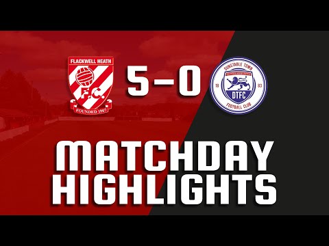 Flackwell Heath FC 5-0 Dunstable Town FC - Matchday Highlights