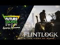 Flintlock Developer Diary - Future Games Show Spring Showcase 2022