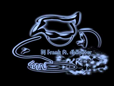 Dj Frank ft. dbHunter - Youth Of The Nation ²º¹²