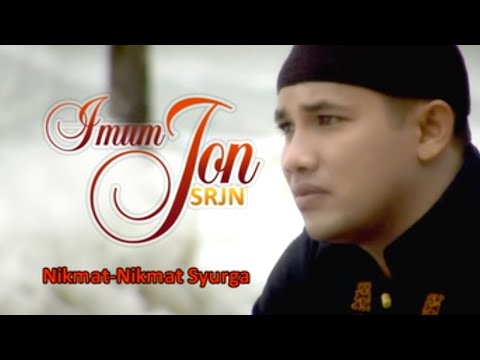 Imum Jon (SRJN) - NIKMAT-NIKMAT SYURGA (Official Video Music)
