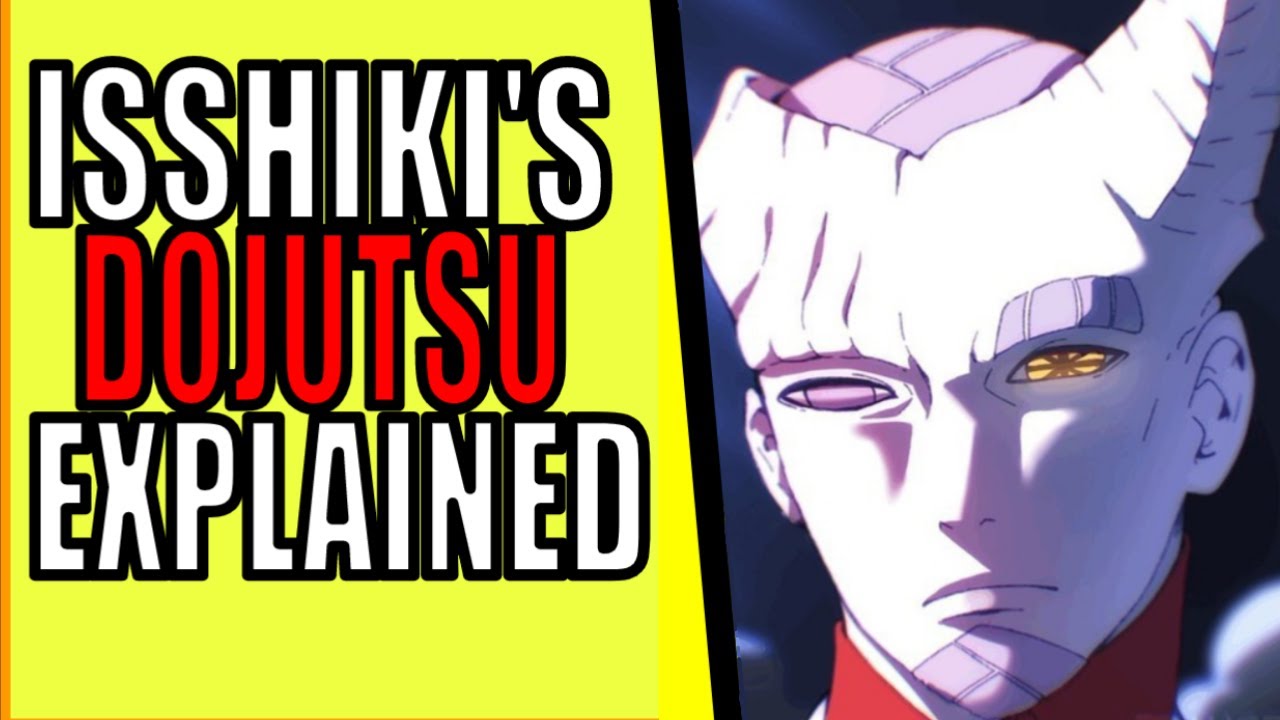 Isshikis Dojutsu Explained