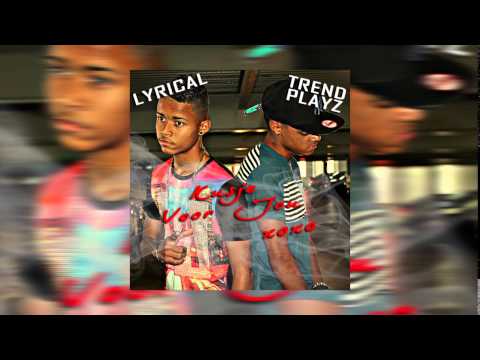 Lyrical ft  TrendPlayz   Kusje Voor Jou AUDIO