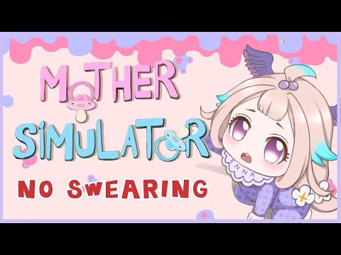 【Mother Simulator】NO SWEAR CHALLENGE【NIJISANJI EN | Enna Alouette】