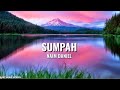 Naim Daniel Sumpah Lyric Video OSTPIA
