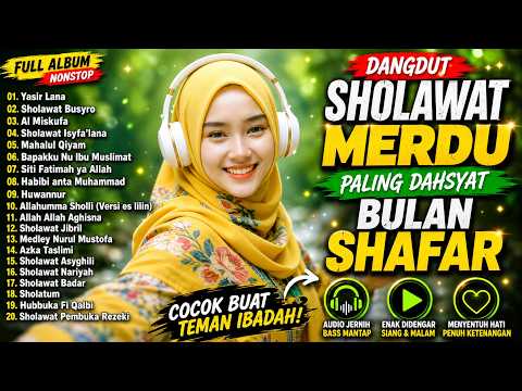FULL ALBUM DANGDUT SHOLAWAT MERDU SPESIAL BULAN SHAFAR MUSTAJAB ❤️ PALING BANYAK DICARI 2026