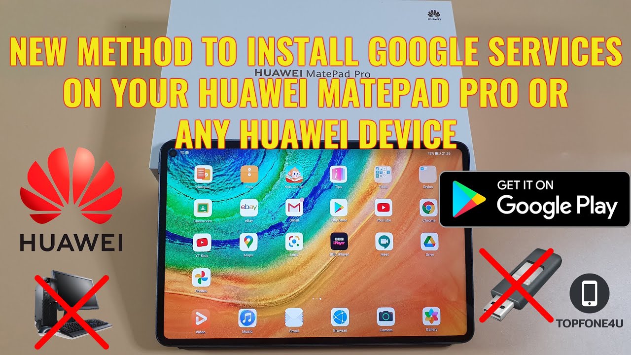 How to Install Google Playstore on Huawei MatePad Pro or Any Huawei Device Nov 2020 100% Working