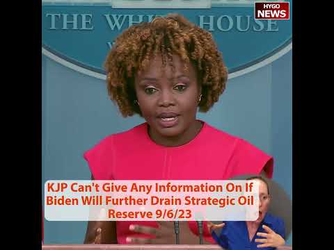 KJP Can't Give Any Information On If Biden Will Further Drain Strategic Oil Reserve