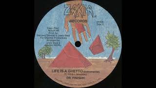 Dr Freshh  Life Is A Ghetto Instrumental Version