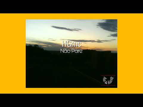 HGmc - Não Pare (Prod. HGmc)