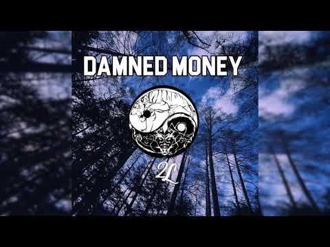 2LINEAS - DAMNED MONEY (Prod.Beat BNoize)