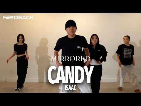 [MIRRORED] Doja Cat - Candy / FEEDBACK DANCE STUDIO ISAAC Choreography