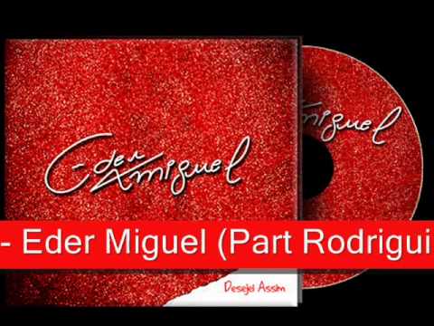 SEM SENTIDO - EDER MIGUEL (PART RODRIGUINHO)