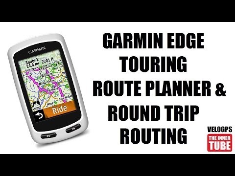 Garmin Edge Touring Route Planner & Round Trip Routing