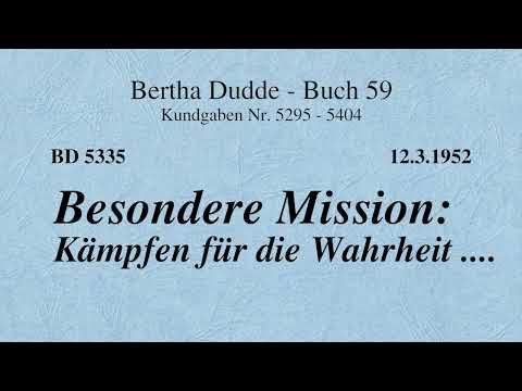 BD 5335 - BESONDERE MISSION: KÄMPFEN FÜR DIE WAHRHEIT ....