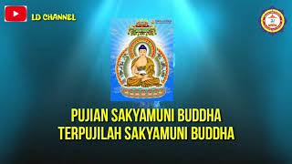Download lagu Pujian Sakyamumi Buddha, Terpujilah Sakyamuni Buddha, # Namo Pen She She Cia Mo Ni FO mp3