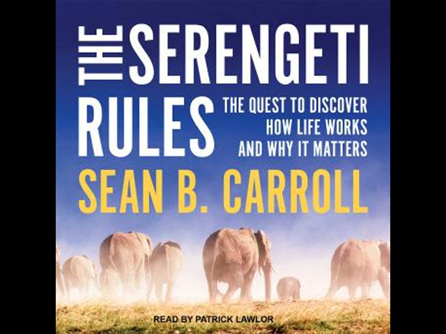 Vídeo relacionado con The Serengeti Rules: The Quest to Discover How Life Works and Why It Matters