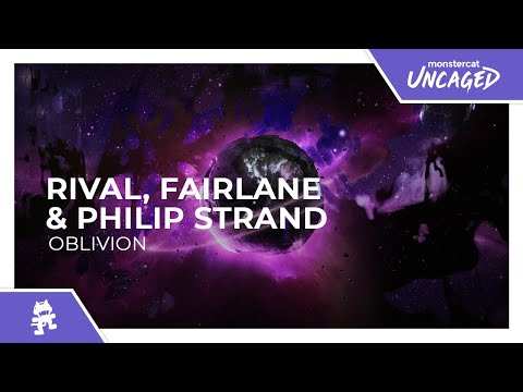 Rival, Fairlane & Philip Strand - Oblivion [Monstercat Official Music Video]
