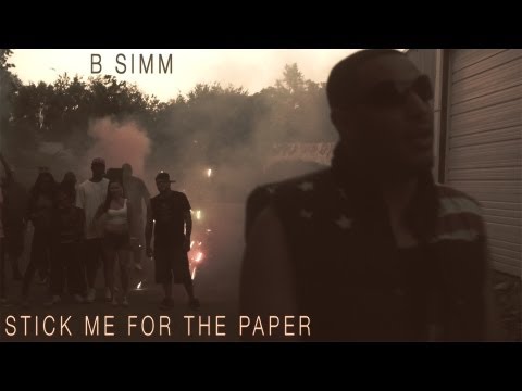 B SIMM - Stick Me For The Paper