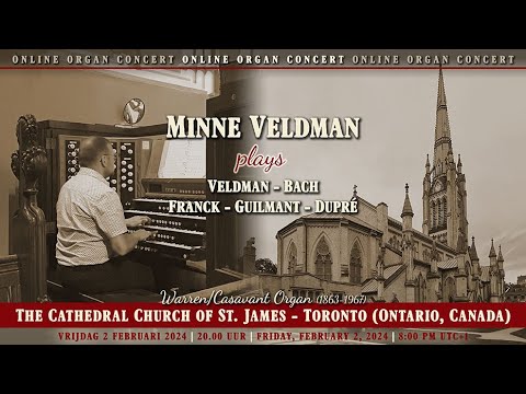 Orgelconcert Minne Veldman Toronto (Canada) 2 februari 2024