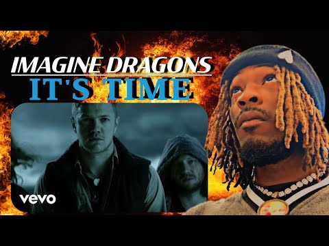 First Time Hearing Imagine Dragons - It's Time (Official Music Video)