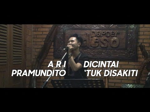 Ari Pramundito - Dicintai 'tuk Disakiti (Live Cover By Andre Fernando)