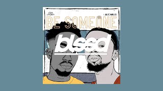 Be Someone Music Video
