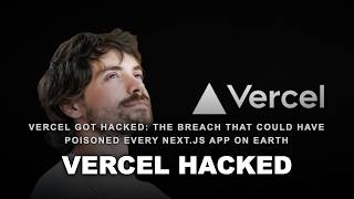 Goodbye Vercel was Hacked! 6 Million Next.js Apps On The Brink