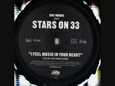 Kris Menace Pres. Stars On 33 - I Feel Music In Your Heart
