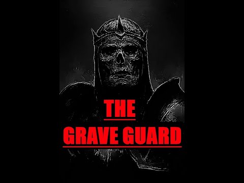 7. THE GRAVE GUARD The LONG PASSED HEROES (WARHAMMER FANTASY LORE) FandomWiki[AUDIOBOOK]