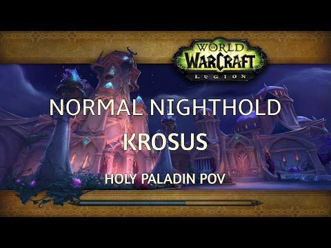 Normal Nighthold - Krosus (Holy Paladin POV)