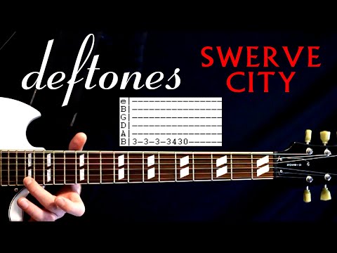 Swerve City - Deftones