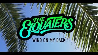 Download lagu The Elovaters - 'Wind On My Back' -   mp3
