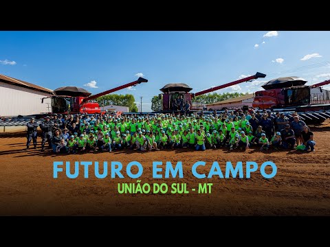 Futuro em Campo - União do Sul MT