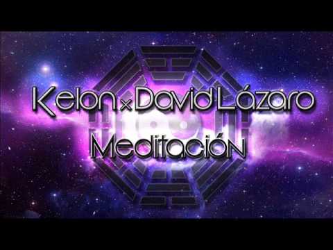 Kelon y David Lázaro - MEDITACIÓN