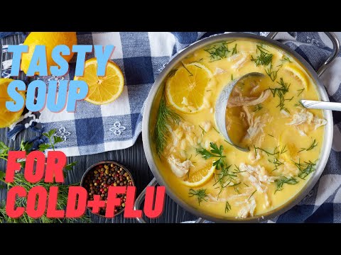 Tasty Best Chicken Soup Recipe For Colds and Flu - Easy Soup Recipe For Health