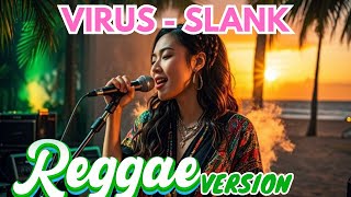 Download lagu VIRUS - Slank Cover dub Reggae Version (Cover) mp3